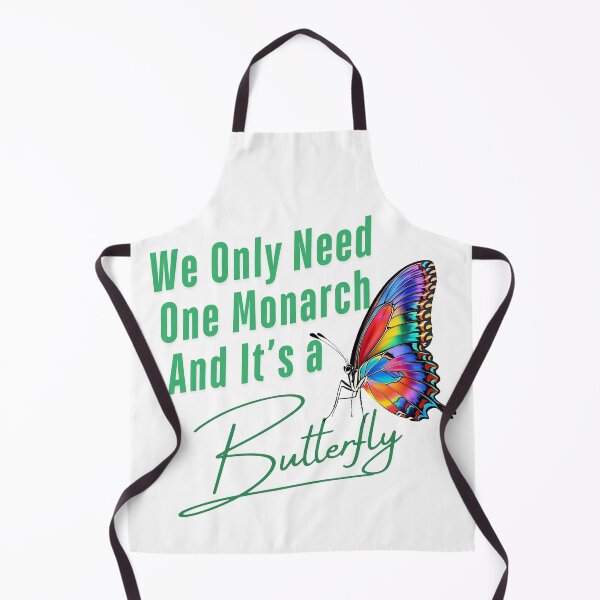 Item preview, We Only Need One Monarch And It's a Butterfly designed and sold by NomadConceptions.