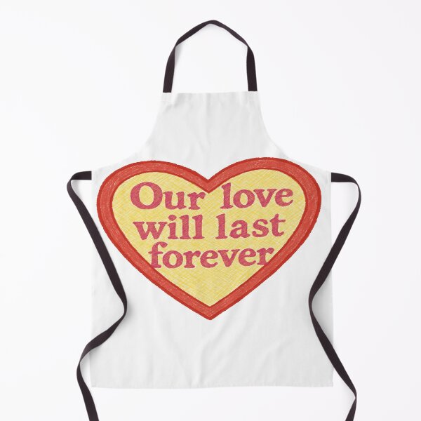 Item preview, Our Love Will Last Forever Heart designed and sold by Owcomm.