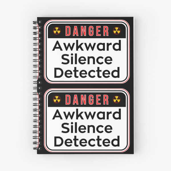 Item preview, DANGER:  Awkward Silence Detected - funny warning signs designed and sold by DesignsFromTW-S.