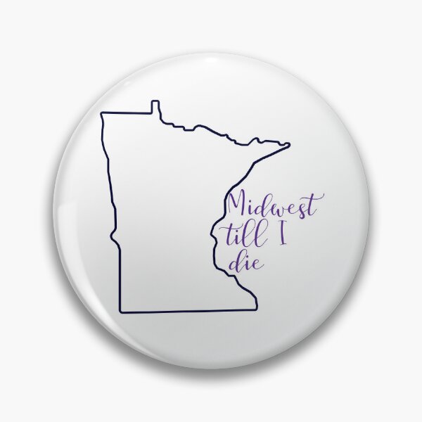 Item preview, Midwest till I die- Minnesota designed and sold by Spilled Melk Arts.