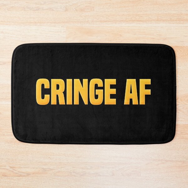 Item preview, Cringe Af, Funny Quotes in Yellow designed and sold by Memes N Lore .