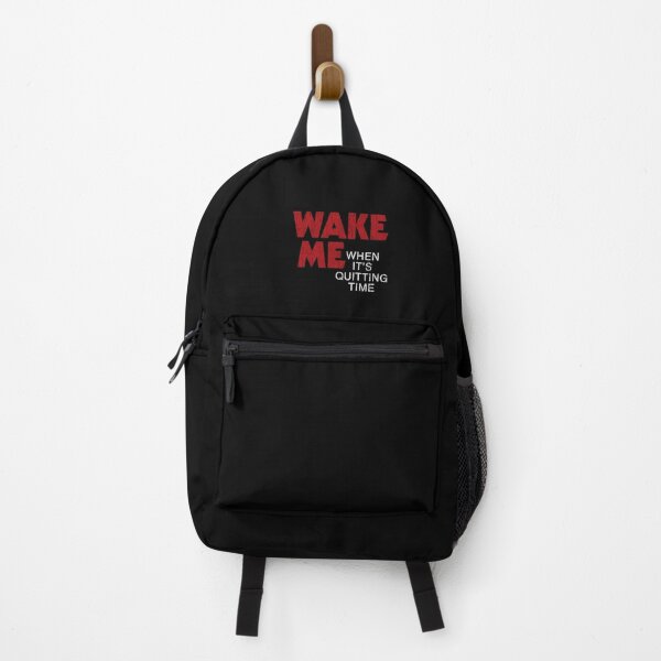 Item preview, Wake Me When It's Quitting Time (Variant) designed and sold by huckblade.
