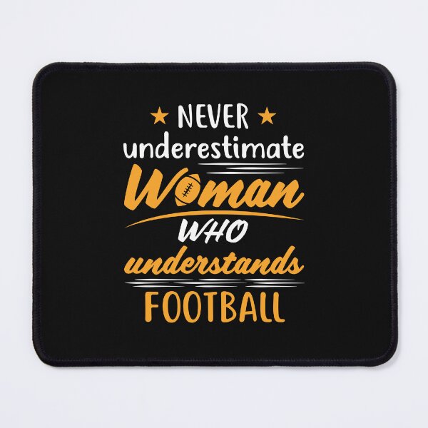 Item preview, Never Underestimate a Woman Who Understands Football designed and sold by jaygo.
