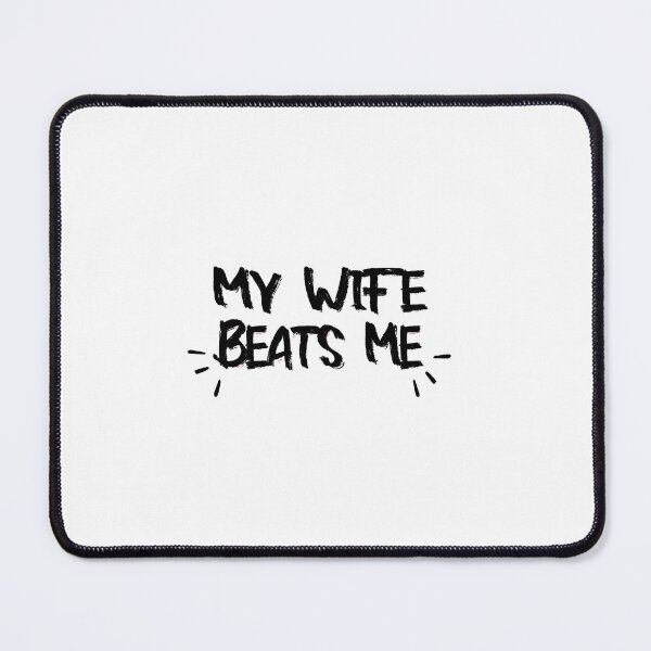 Item preview, My Wife Beats Me Sarcastic design for Husbands & Dads  designed and sold by JustBeeAwesome.