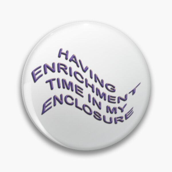 Item preview, Having Enrichment Time in My Enclosure designed and sold by kiwihoofer.