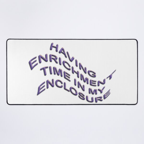 Item preview, Having Enrichment Time in My Enclosure designed and sold by kiwihoofer.