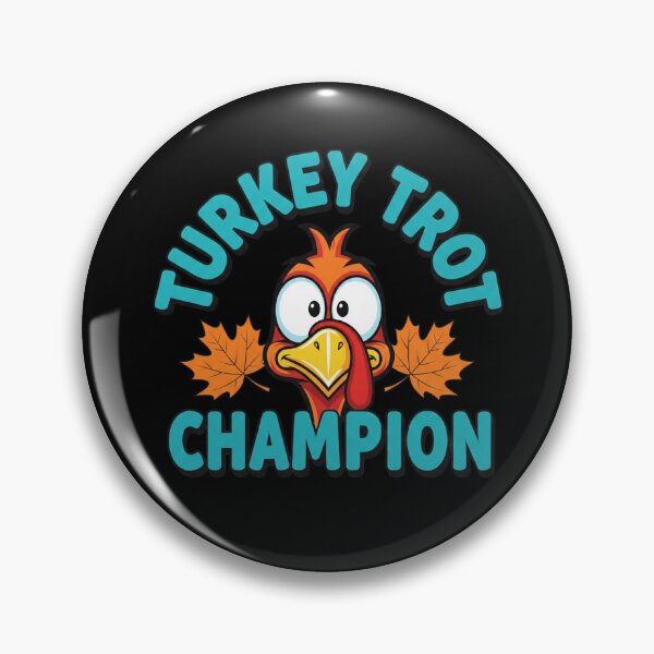 Item preview, Turkey Trot Champion Funny Thanksgiving Running Race designed and sold by Tigerr3g.