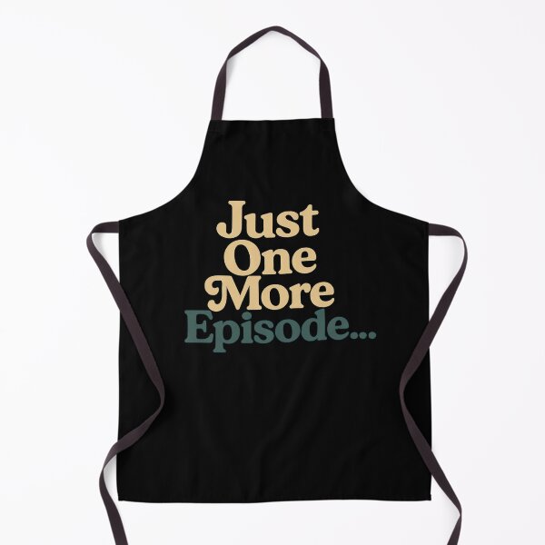 Item preview, Just One More Episode – Retro Binge-Watching Quote Design designed and sold by Design_Your_Day.