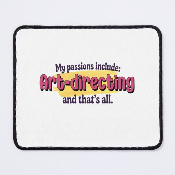 Item preview, Art-directing is my passion - Funny Art-directing Lover designed and sold by Watsonarts.