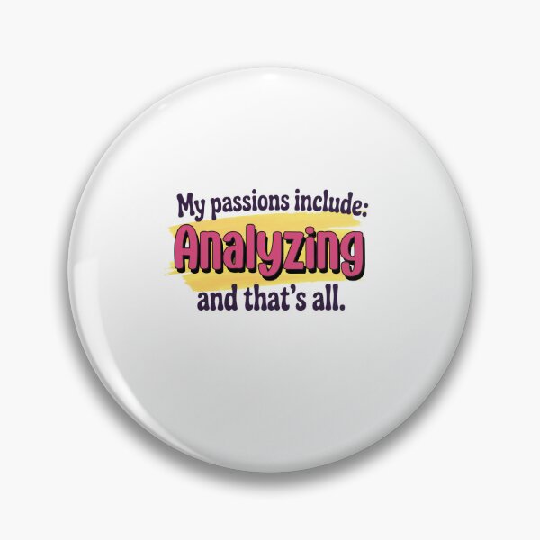 Item preview, Analyzing is my passion - Funny Analyzing Lover designed and sold by Watsonarts.