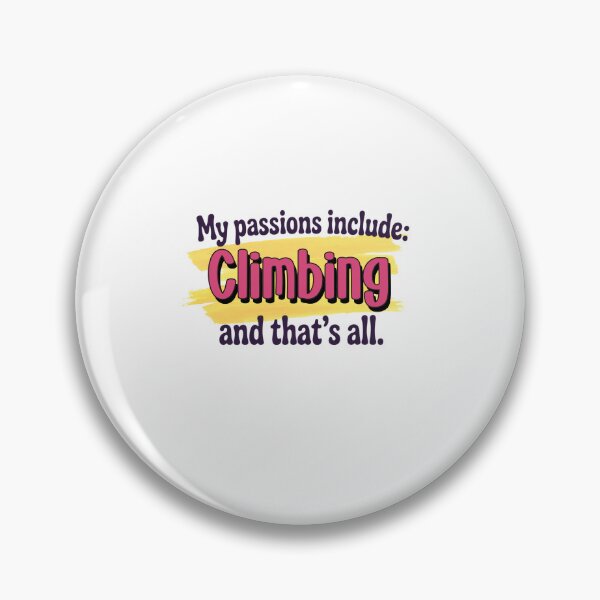 Item preview, Climbing is my passion - Funny Climbing Lover designed and sold by Watsonarts.