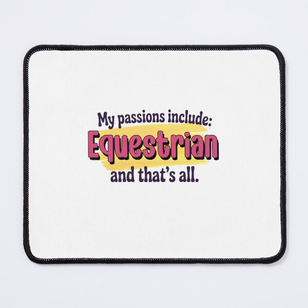 Item preview, Equestrian is my passion - Funny Equestrian Lover designed and sold by Watsonarts.