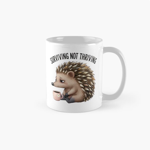Item preview, Surviving Not Thriving – Tired Hedgehog Coffee  designed and sold by JKate-Creations.