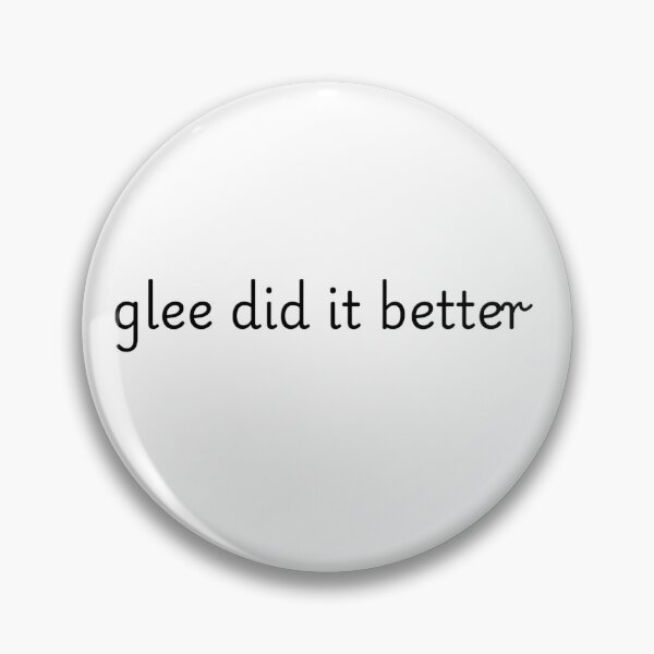 Item preview, glee did it better designed and sold by Shopsalore.