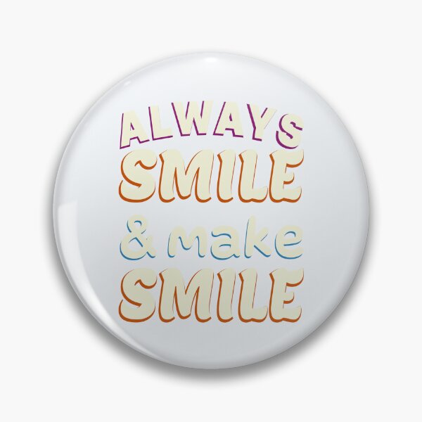 Item preview, Always Smile and make Smile! designed and sold by DNC1134.