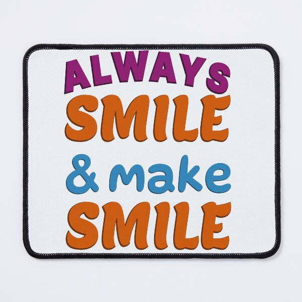 Item preview, Always Smile and make Smile! designed and sold by DNC1134.