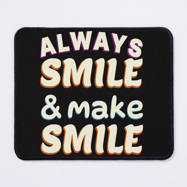 Item preview, Always Smile and make Smile! designed and sold by DNC1134.