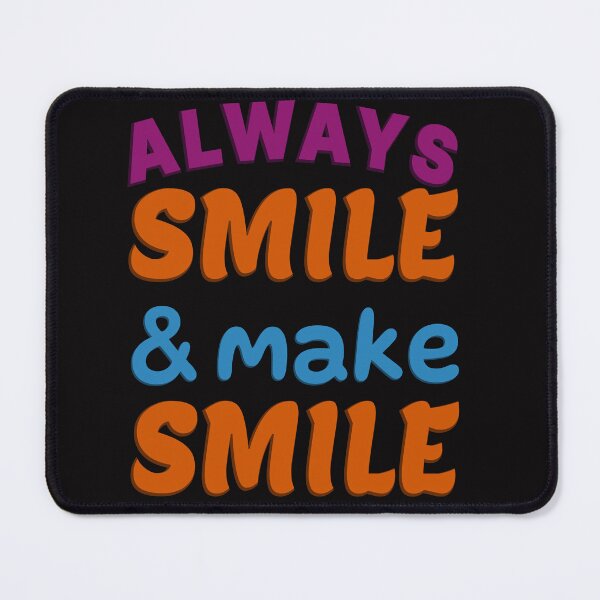 Item preview, Always Smile and make Smile! designed and sold by DNC1134.