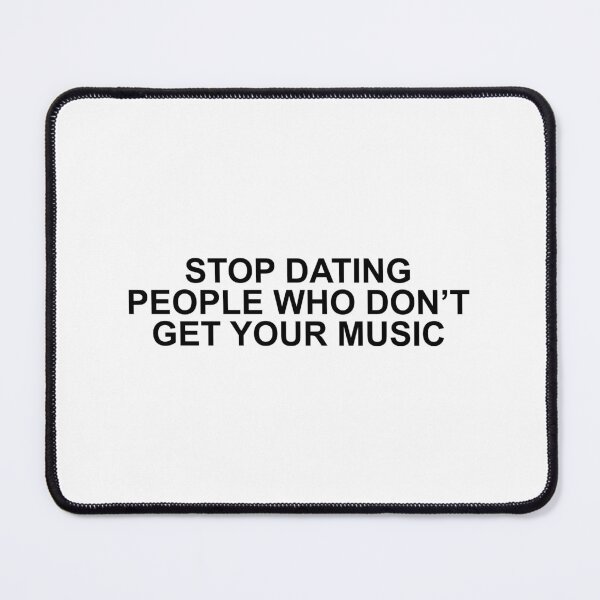 Item preview, STOP DATING PEOPLE WHO DON'T GET YOUR MUSIC BLACK - BAD BUNNY designed and sold by nostaumusic.