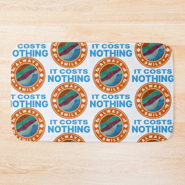 Item preview, Always smile it costs nothing! designed and sold by DNC1134.