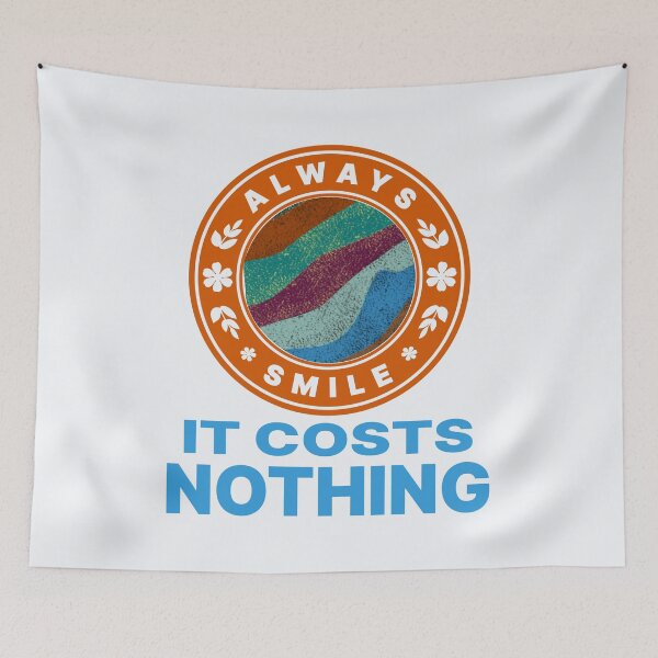 Item preview, Always smile it costs nothing! designed and sold by DNC1134.
