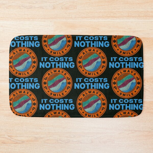 Item preview, Always smile it costs nothing! designed and sold by DNC1134.