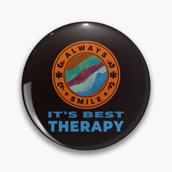 Item preview, Always smile it's best Therapy! designed and sold by DNC1134.