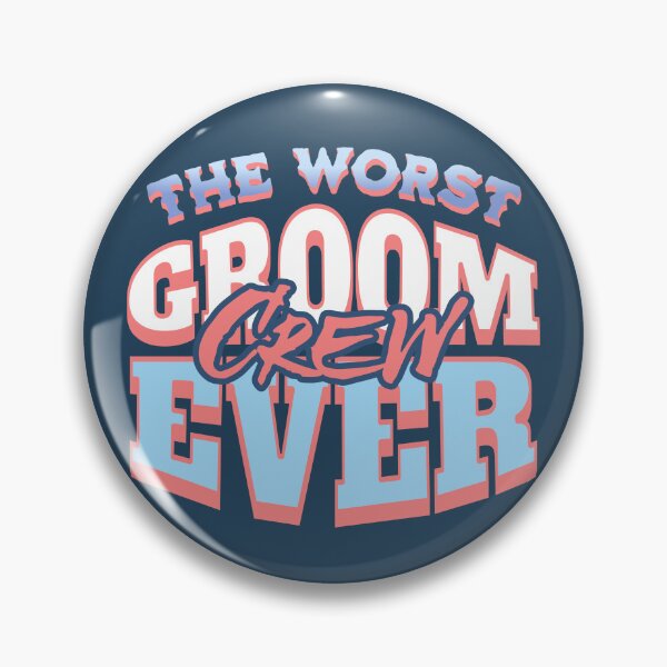 Item preview, The Worst Groom Crew Ever Funny Wedding Saying designed and sold by NosandEdgy.