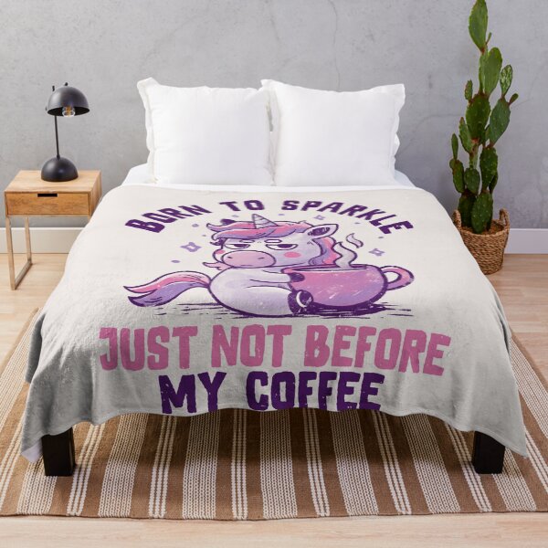 Item preview, Born to Sparkle Just Not Before Coffee designed and sold by koalateess.