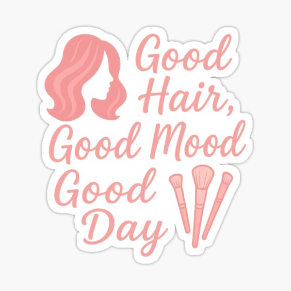 Item preview, Good Hair, Good Mood, Good Day - Cute Hair Stylist Quote for Women designed and sold by Saritahosny1.