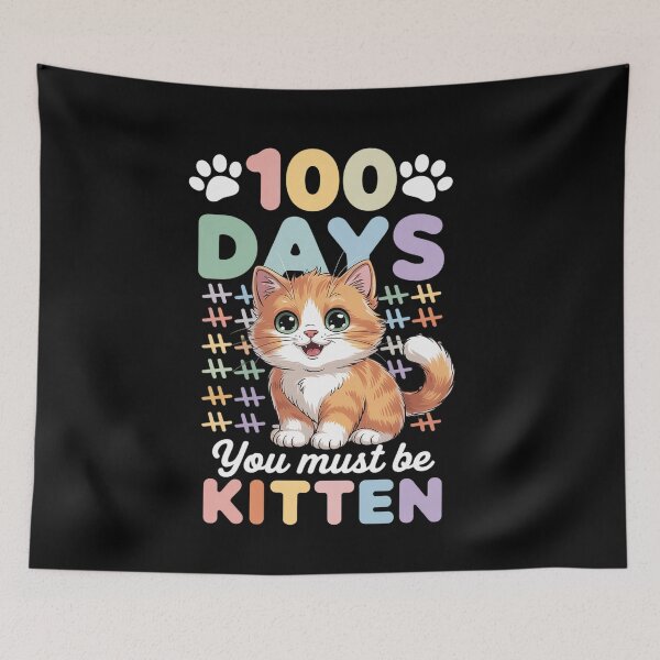 Item preview, 100th Day Of School Cat You Must Be Kitten designed and sold by brynatshop.
