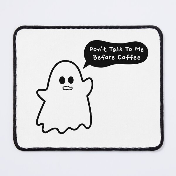 Item preview, Don't Talk To Me Before Coffee – Ghost Sticker for Morning Zombies designed and sold by cpop-studio.