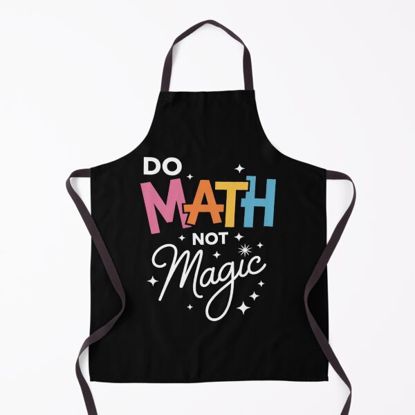 Item preview, Do Math Not Magic Math Teacher Back to School designed and sold by brynatshop.