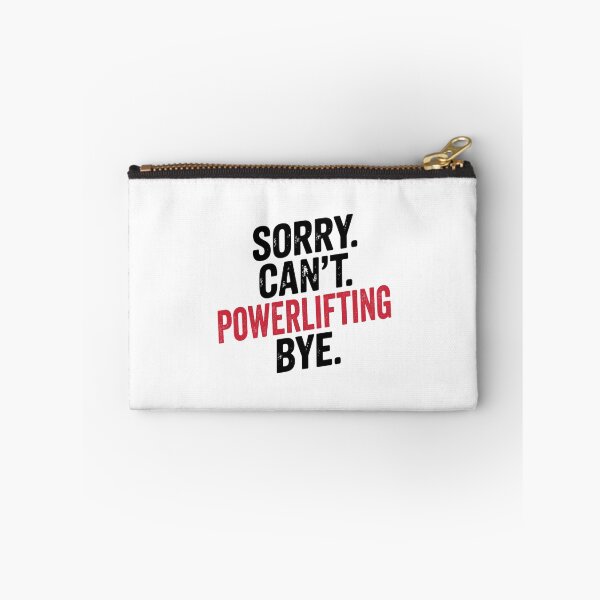 Item preview, Sorry can't Powerlifting bye - Funny Powerlifting Lover designed and sold by Oussinc.