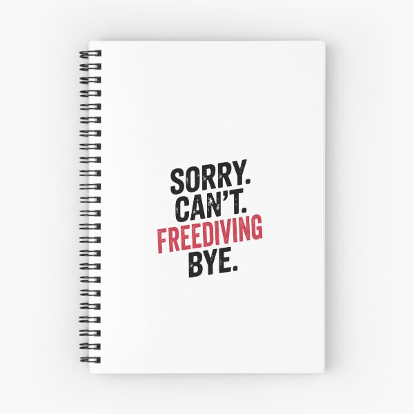 Item preview, Sorry can't Freediving bye - Funny Freediving Lover designed and sold by Oussinc.