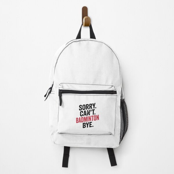 Item preview, Sorry can't Badminton bye - Funny Badminton Lover designed and sold by Oussinc.