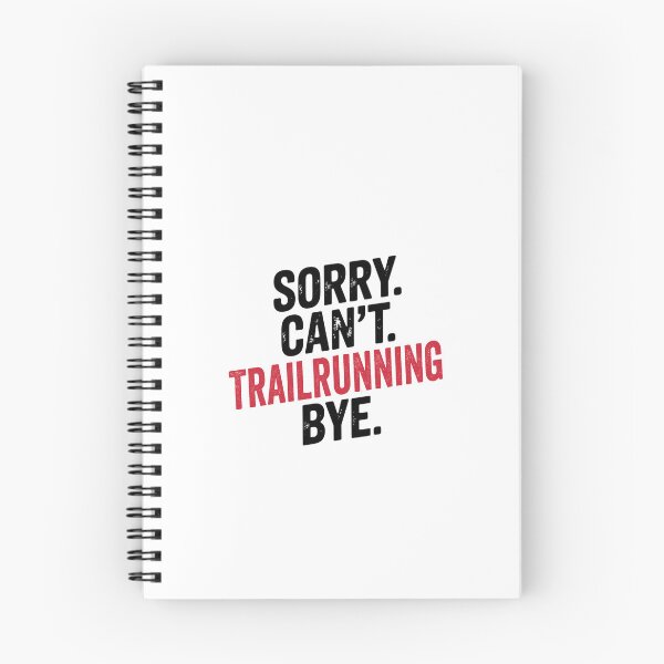 Artikelvorschau, Sorry, ich kann nicht Trailrunning machen, tschüss - Lustiger Trailrunning-Liebhaber entworfen und verkauft von Oussinc.