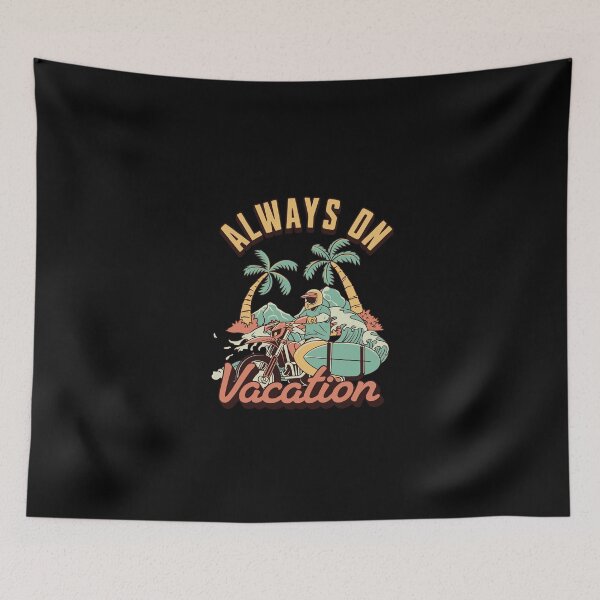 Item preview, Always on Vacation designed and sold by dudelinart.