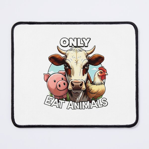 Item preview, Only Eat Animals designed and sold by RICoyote.