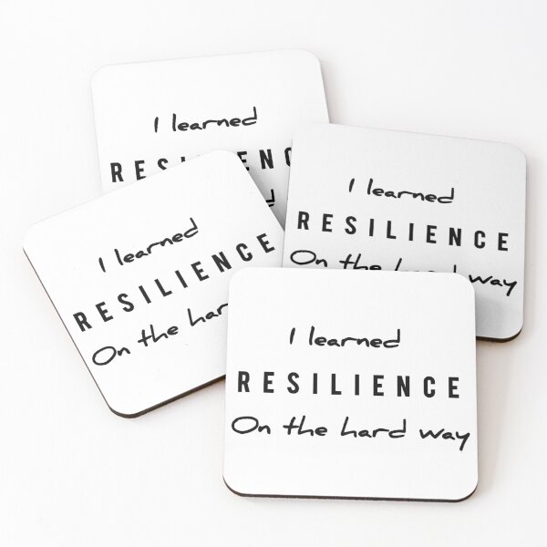 Item preview, Learned Resilience The Hard Way Motivational Quote designed and sold by Heal of Souls Designs .