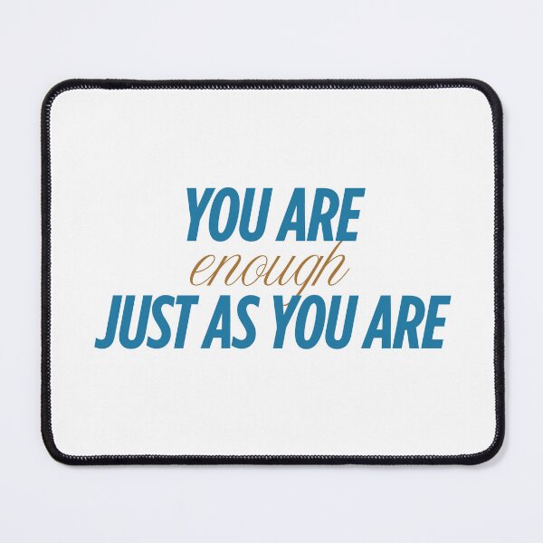 Item preview, You are good enough just as you are designed and sold by Green Crayon Art.