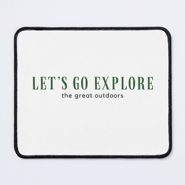 Item preview, Let's go explore the great outdoors designed and sold by Green Crayon Art.