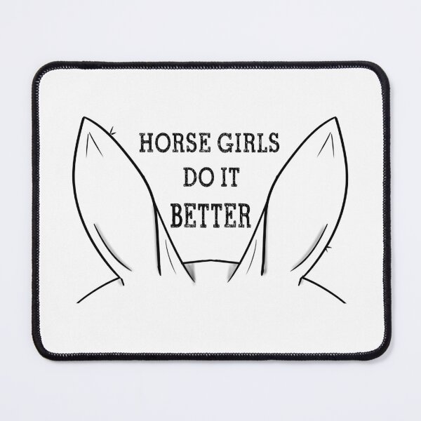 Item preview, Horse Girls Do It Better designed and sold by The Wanderer.