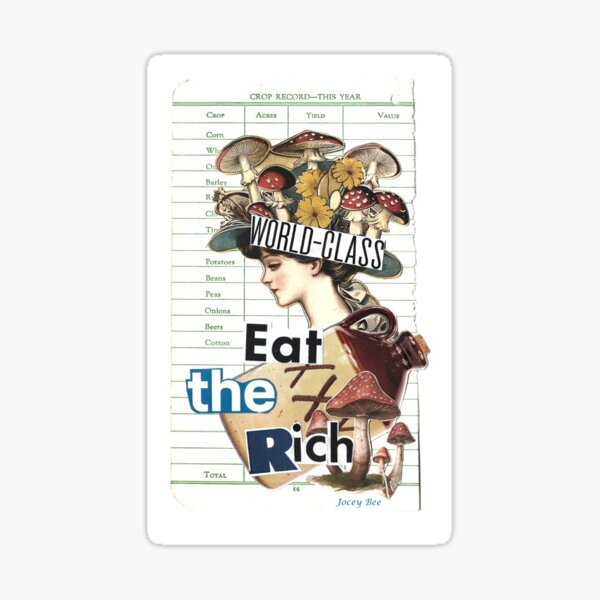 Item preview, Eat The Rich designed and sold by Jocey Bee.