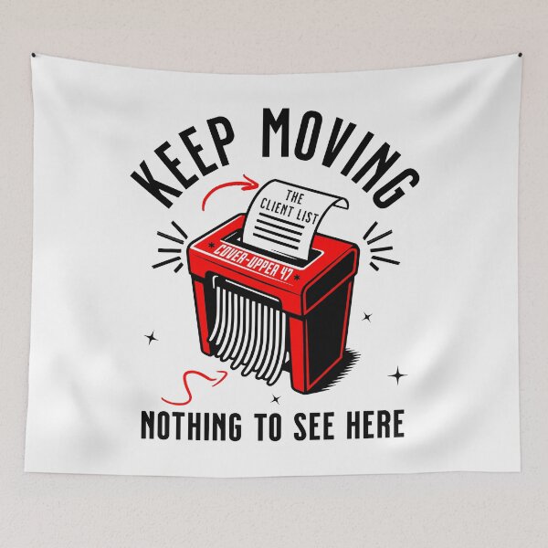 Item preview, Keep Moving Client List Paper Shredder Trump Cover-Up designed and sold by EthosWear.