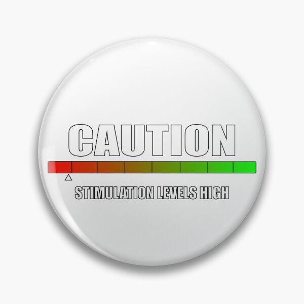 Item preview, Caution: Stimulation Levels High designed and sold by IYCRT.