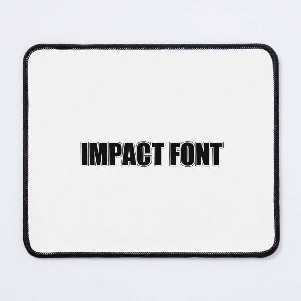 Item preview, Impact Font designed and sold by BadShirtClub.