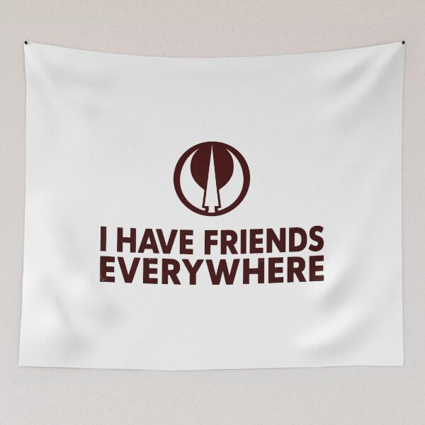 Item preview, I Have Friends Everywhere designed and sold by DosihakDesigns.