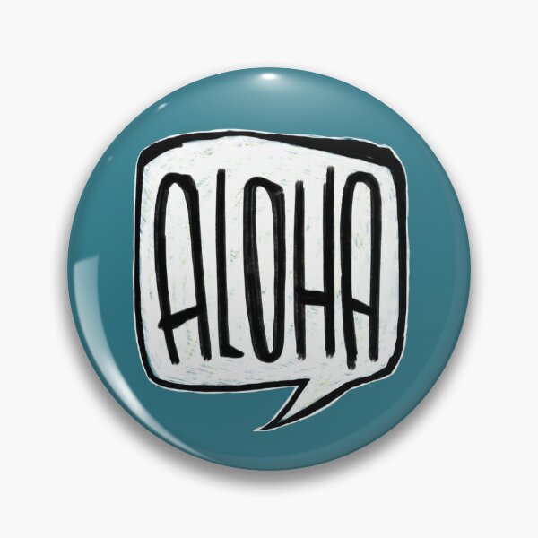 Item preview, Aloha, say hello designed and sold by badlydrawnbabe.