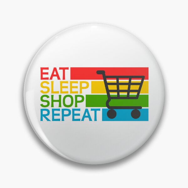 Aperçu de l'œuvre Manger dormir magasiner répéter créée et vendue par ZnDigitalPrints.